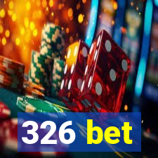 326 bet